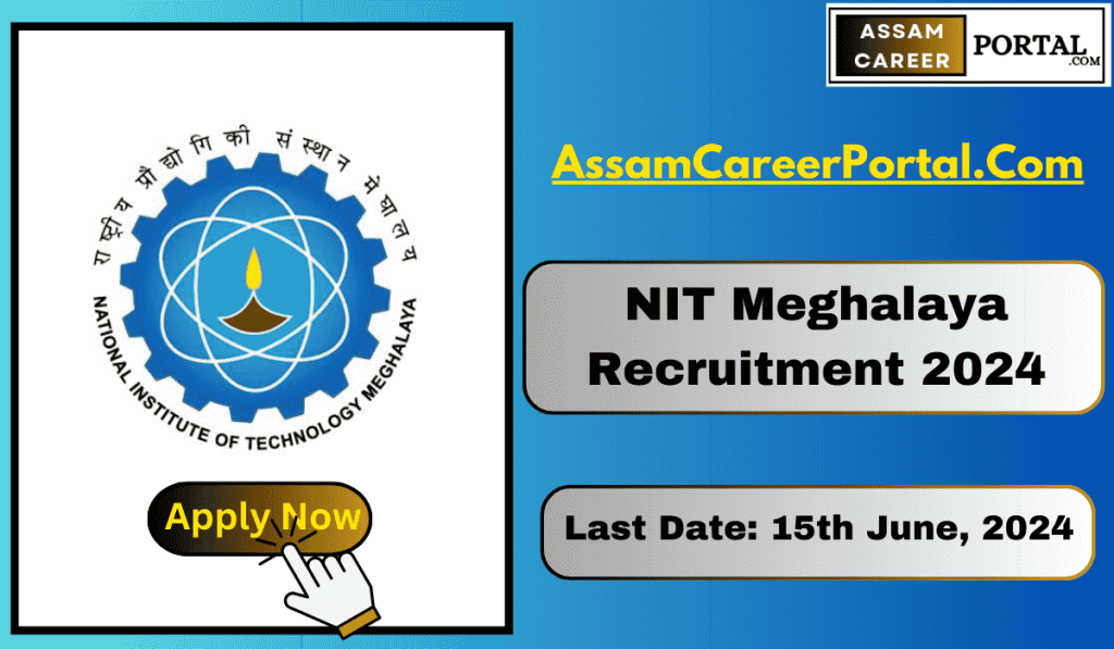 NIT Meghalaya Recruitment 2024