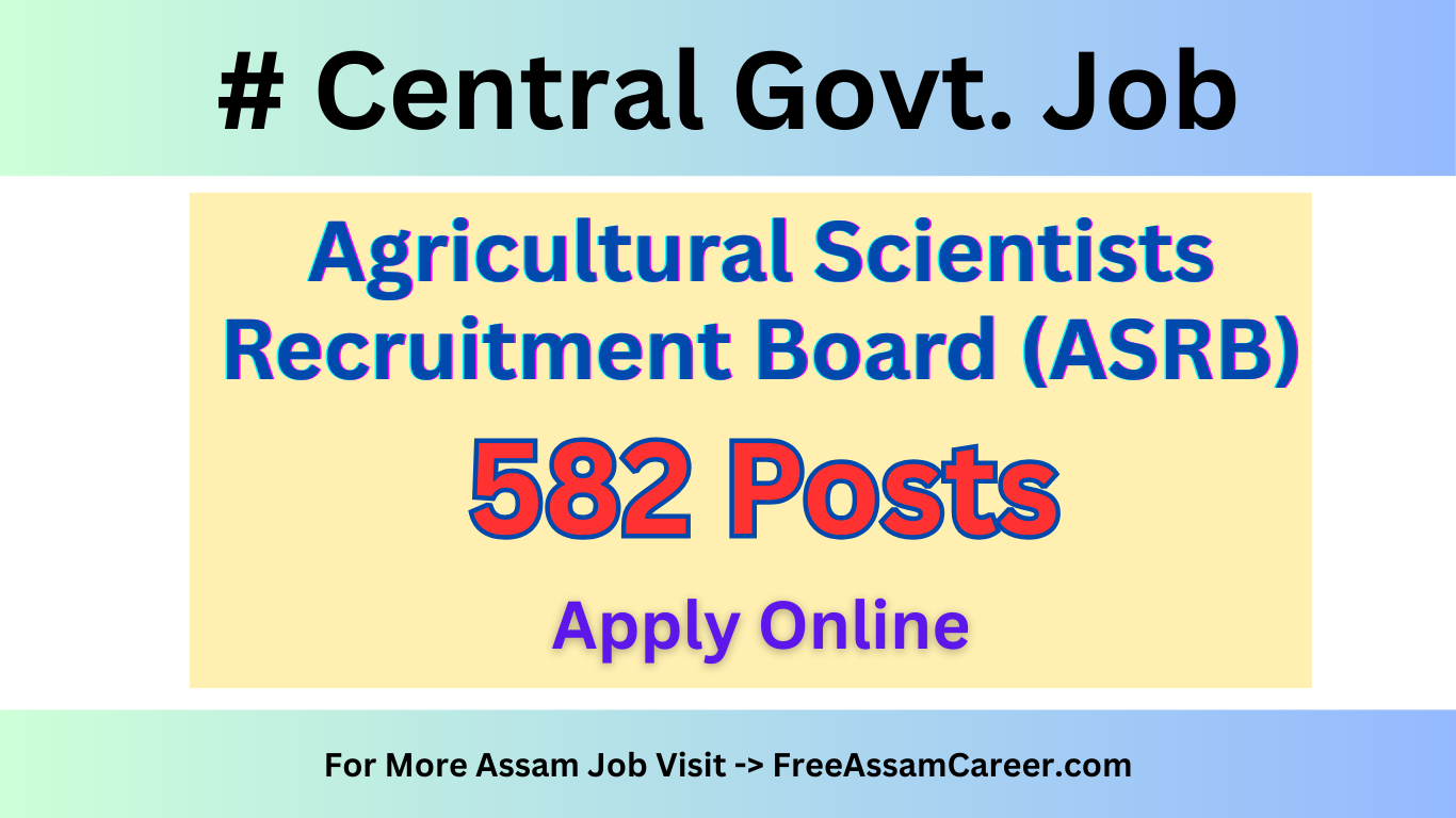 ASRB Notification 2025 Out for 582 Vacancies