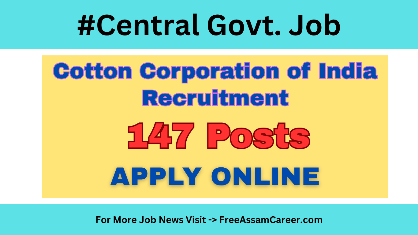 Cotton Corporation of India Notification Out for 147 Vacancy