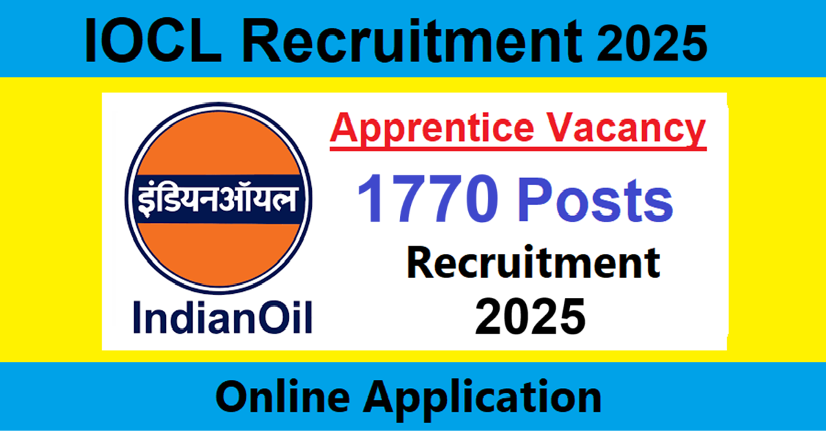 IOCL Apprentice Recruitment 2025 - Apply Online for 1770 Posts