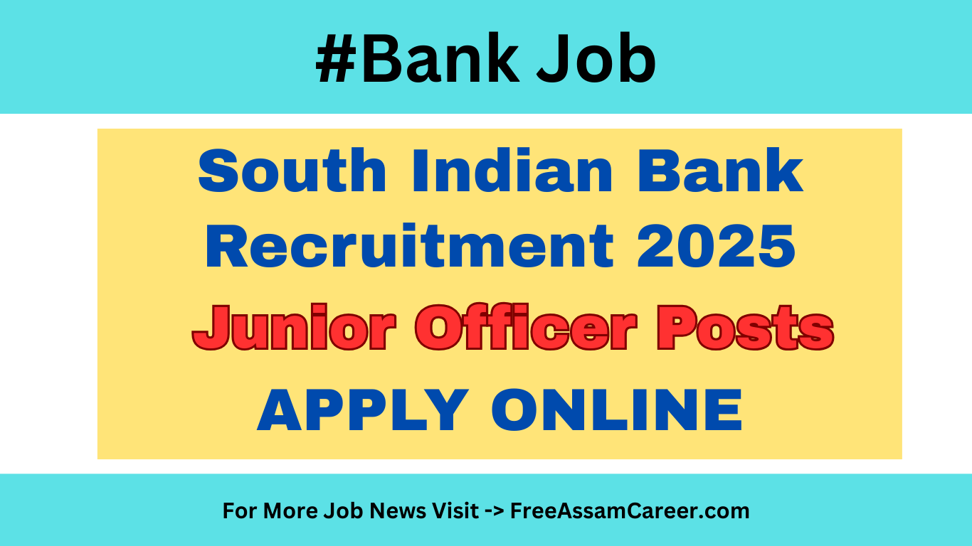 South Indian Bank Junior Officer Recruitment 2025 - Apply Online