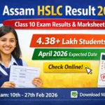 Assam HSLC Result 2026 Date, Check SEBA Class 10 Result & Marksheet